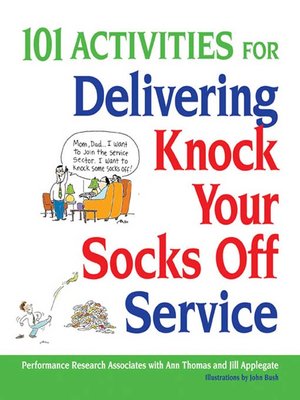 cover image of 101 Activities for Delivering Knock Your Socks Off Service